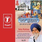 Saka Muktsar (Vol. 8) - Gyani Daya Singh Dilbar Song Download